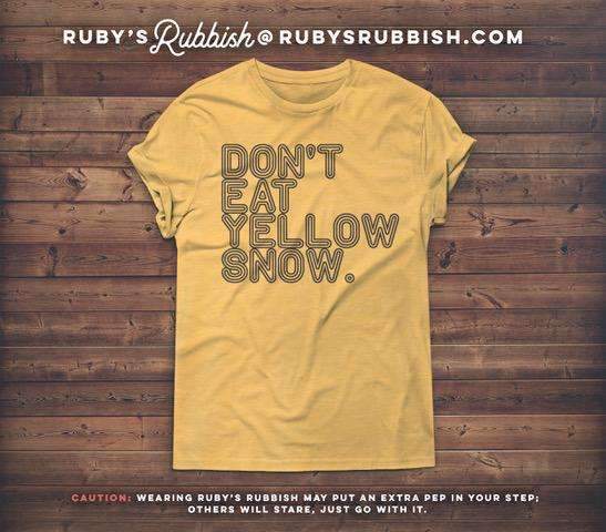 “Don’t Eat Yellow Snow” Holiday Tee